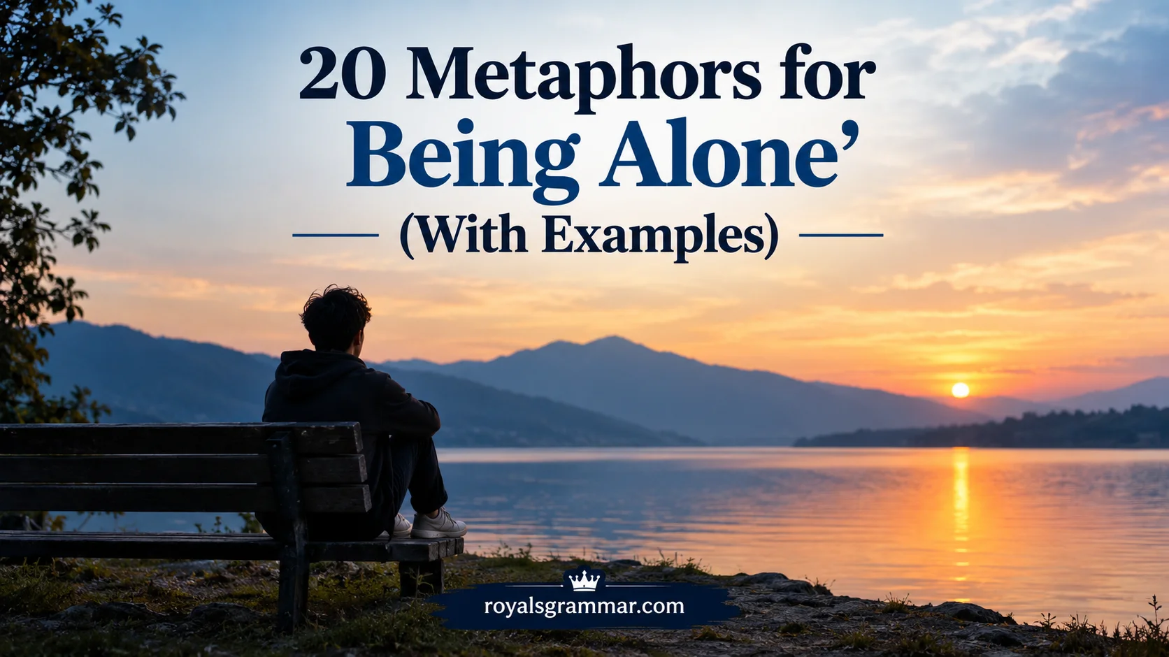 Metaphors for Being Alone’